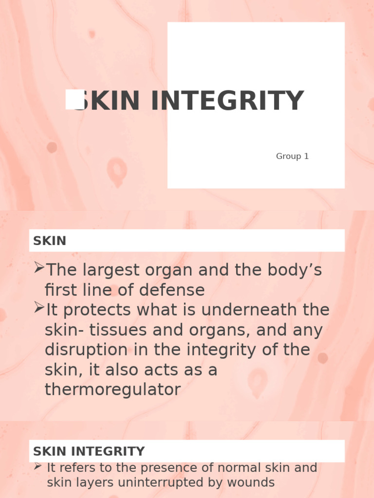 Skin Integrity GRP 1 BSN1E | PDF | Wound | Skin