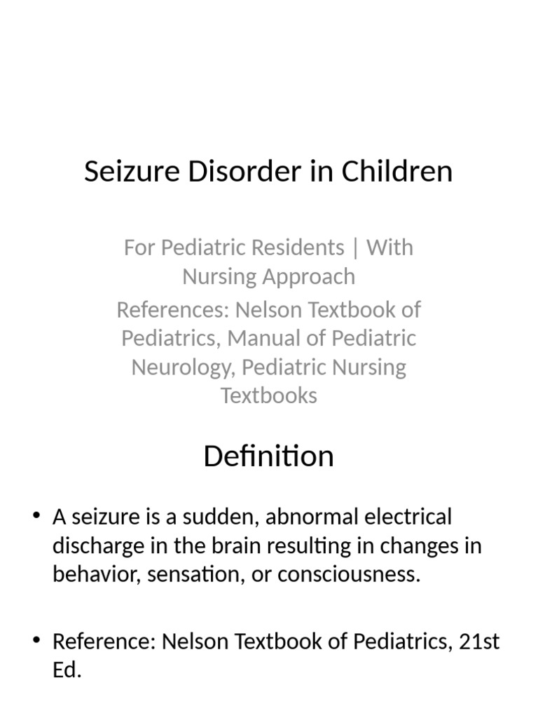 Pediatric Seizure Disorder Overview | PDF | Epilepsy | Disorders ...