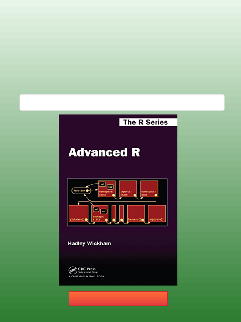Advanced R 1st Edition Hadley Wickham pdf download | PDF | Zoology