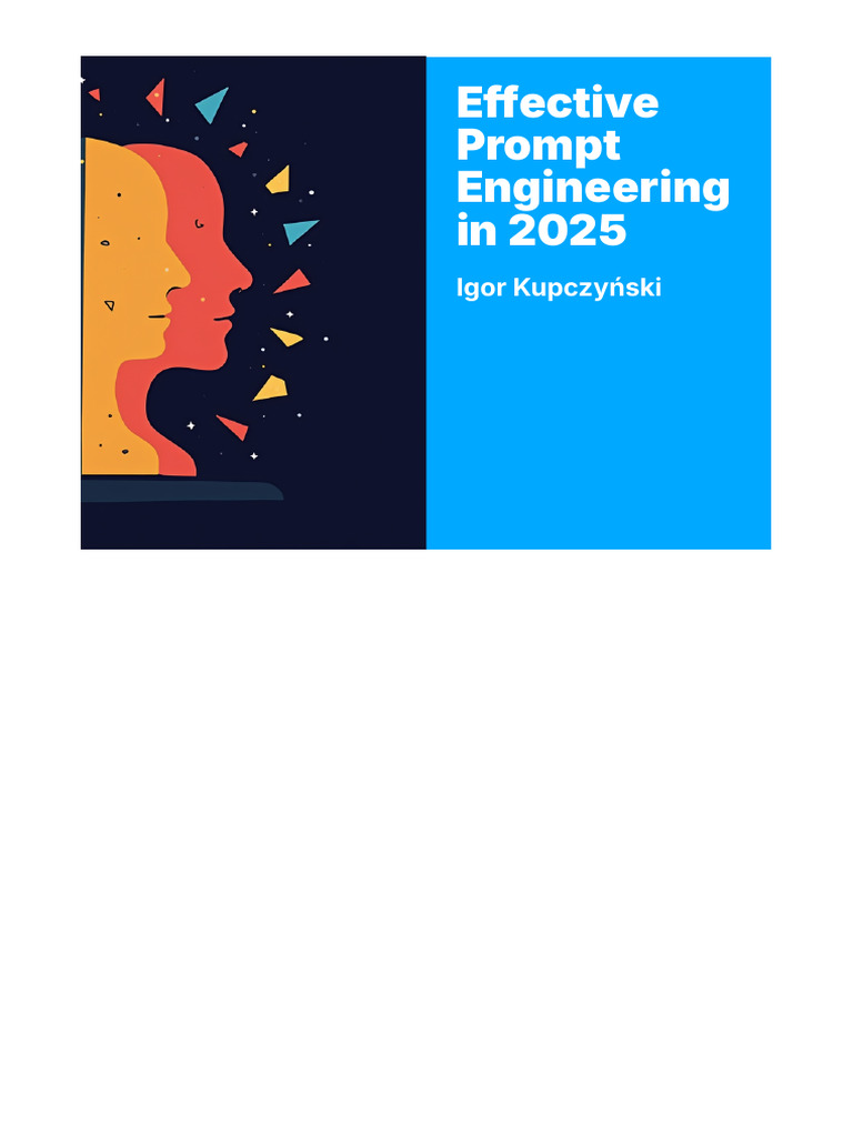 Effective Prompt Engineering in 2025 | PDF | Computing | Information ...