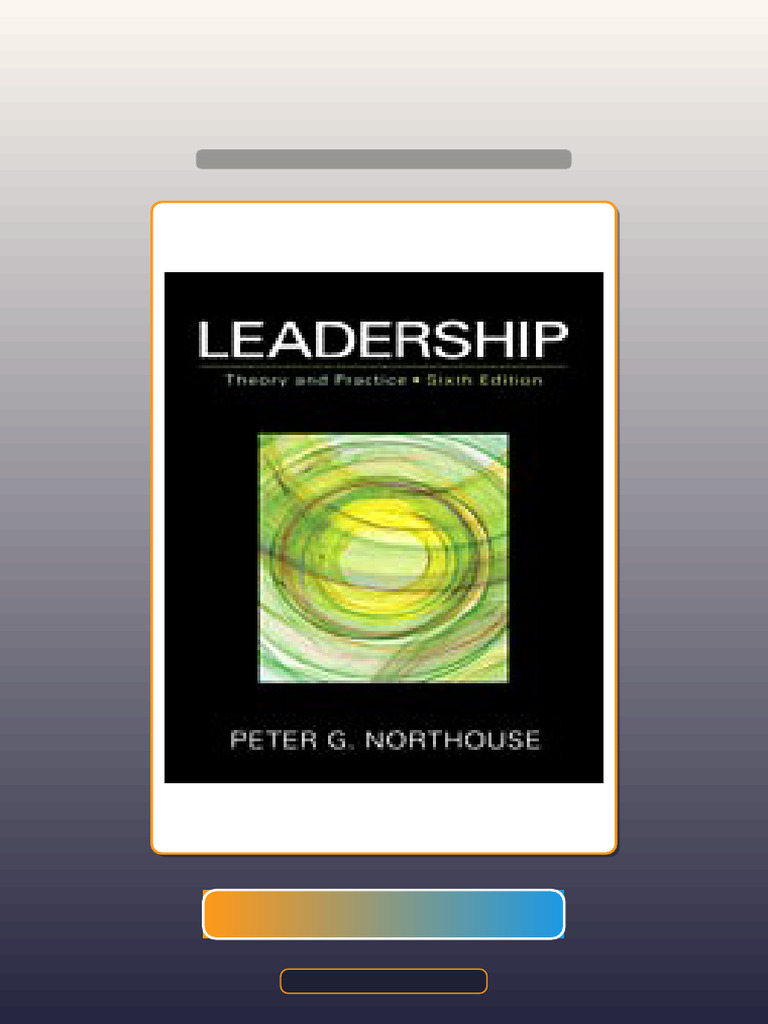Leadership Theory and Practice 6th Edition Peter G Northouse Ebook and ...