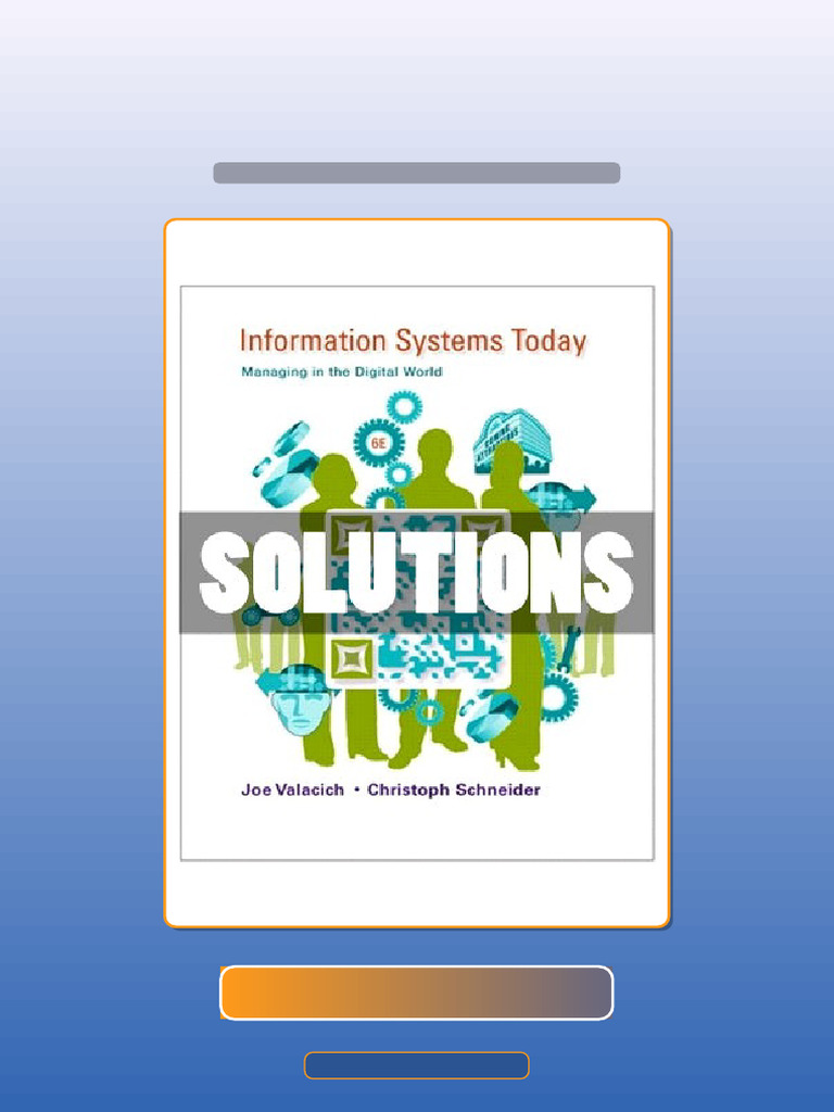 Solutions Information Systems Today Managing in The Digital World 6 Ed ...