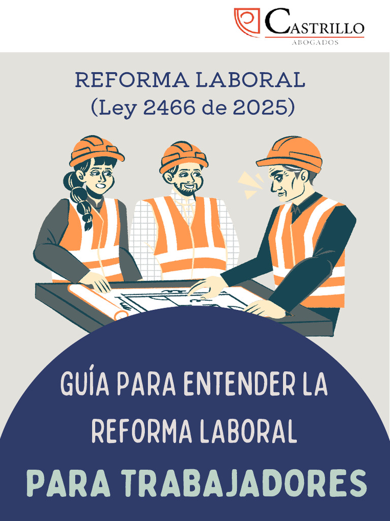 Guía sobre la Reforma Laboral 2025 | PDF | Derecho laboral