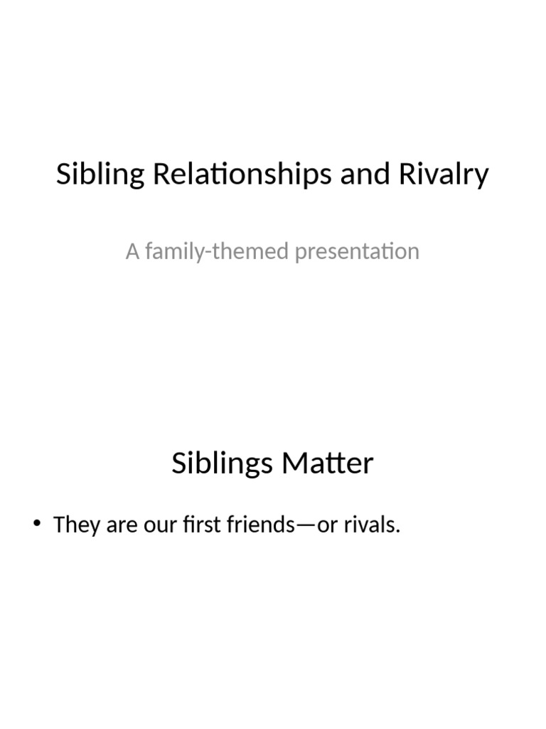 Sibling Relationships and Rivalry | PDF