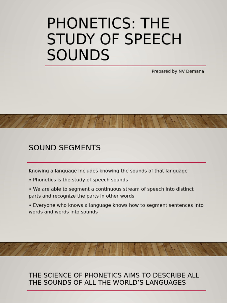 Understanding Phonetics and Sounds | PDF | Phonetics | Human Voice