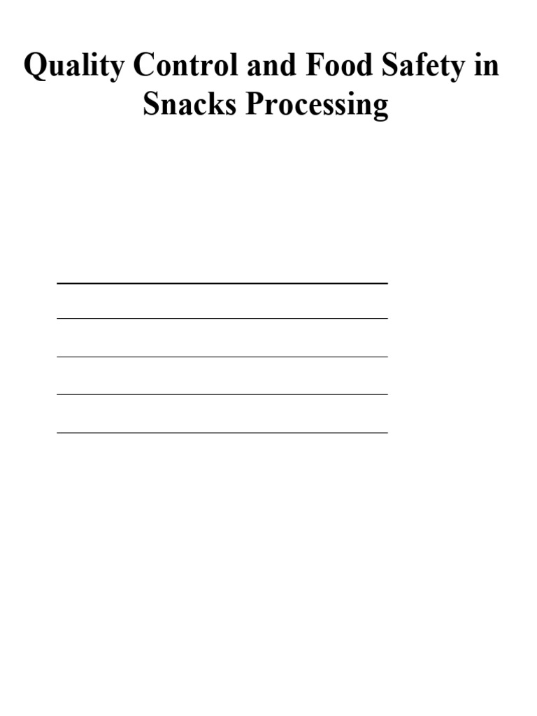 Quality Control and Food Safety in Snacks Processing PDF | PDF | Food ...