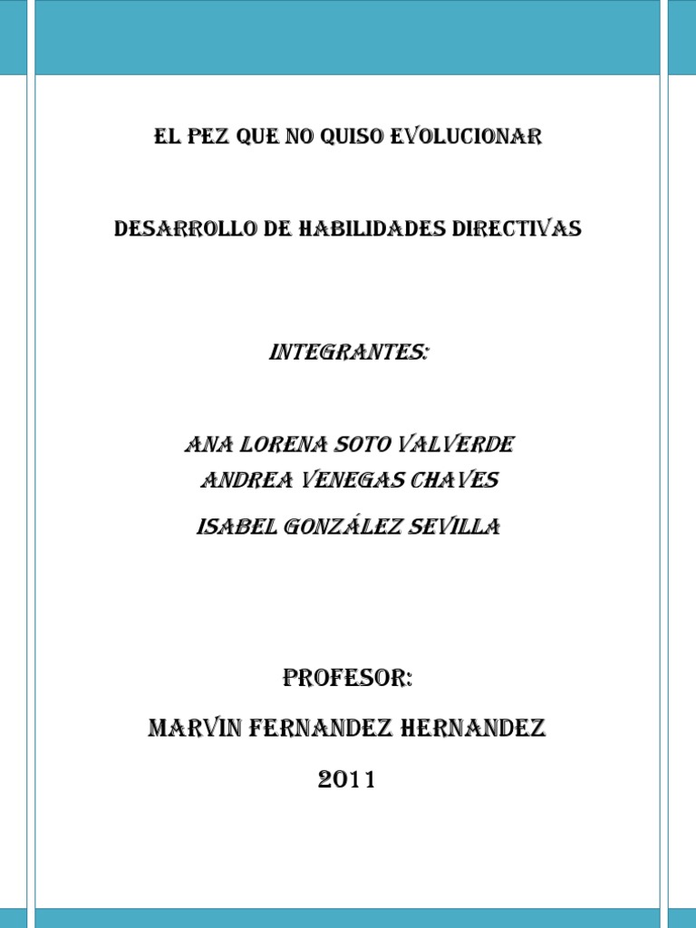 Resumen Del Libro El Pez Que No Quiso Evolucionar PDF Toma de