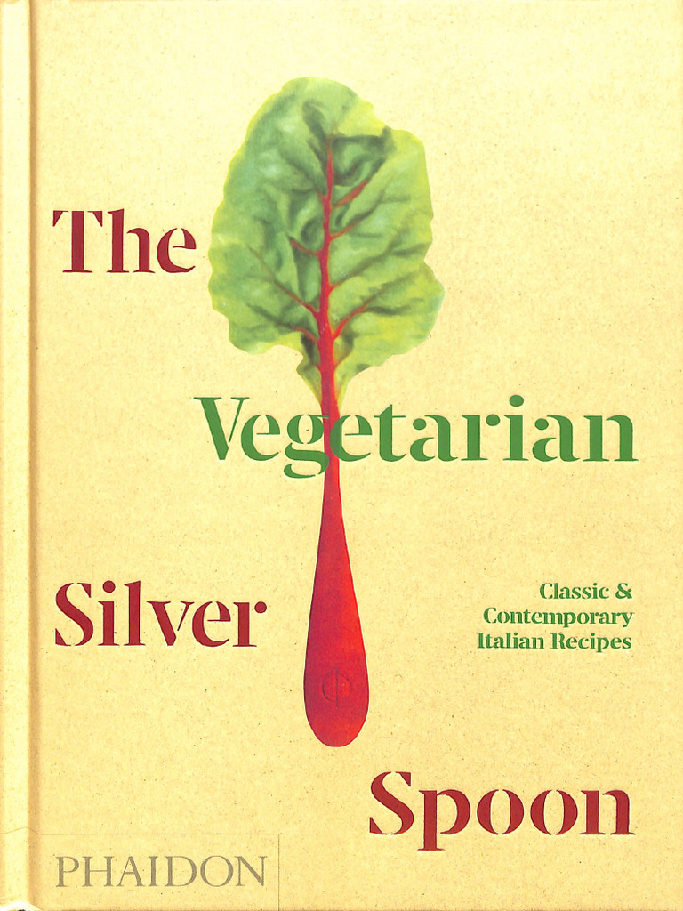 洋書| The Vegetarian Silver Spoon The Vegetarian Silver Spoon: Classic and Contemporary Italian