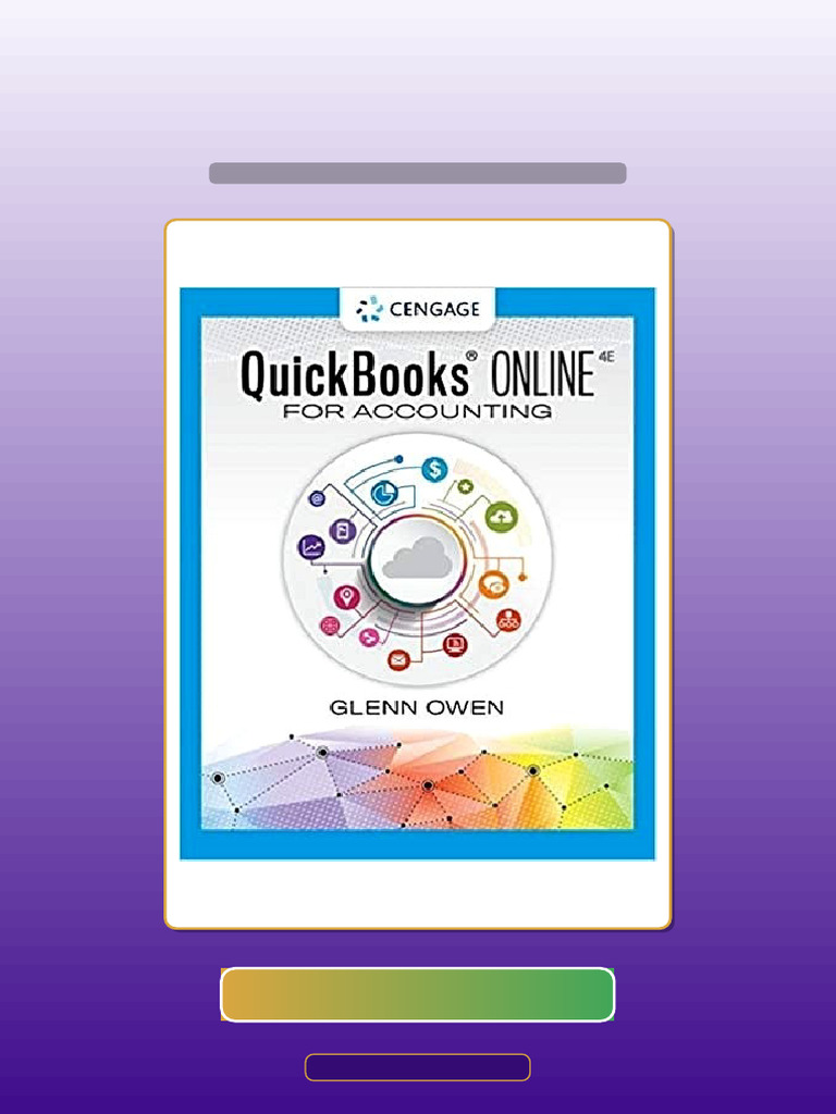 Using QuickBooks Online For Accounting 4th Edition by Glenn Owen