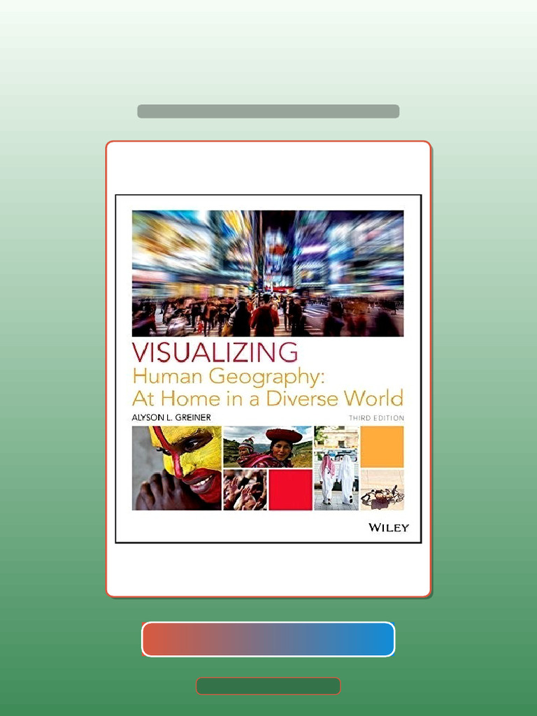 Visualizing Human Geography at Home in a Diverse World 3rd Unlocked ...