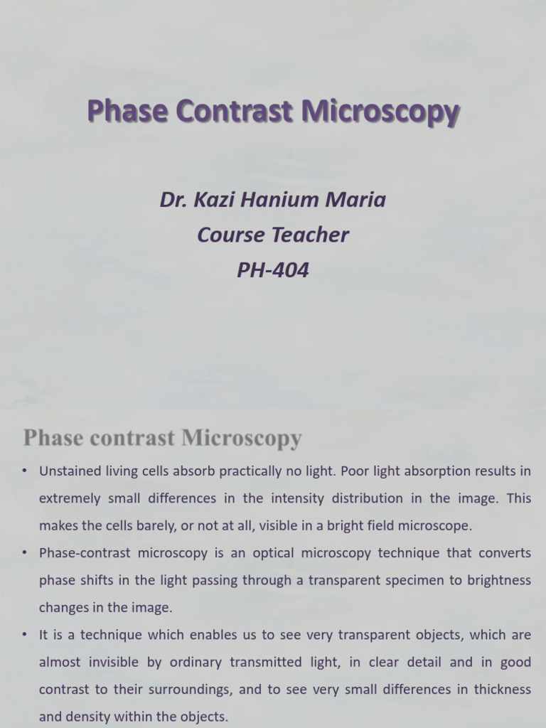 Phase Contrast Microscopy Overview | PDF | Microscopy | Optics