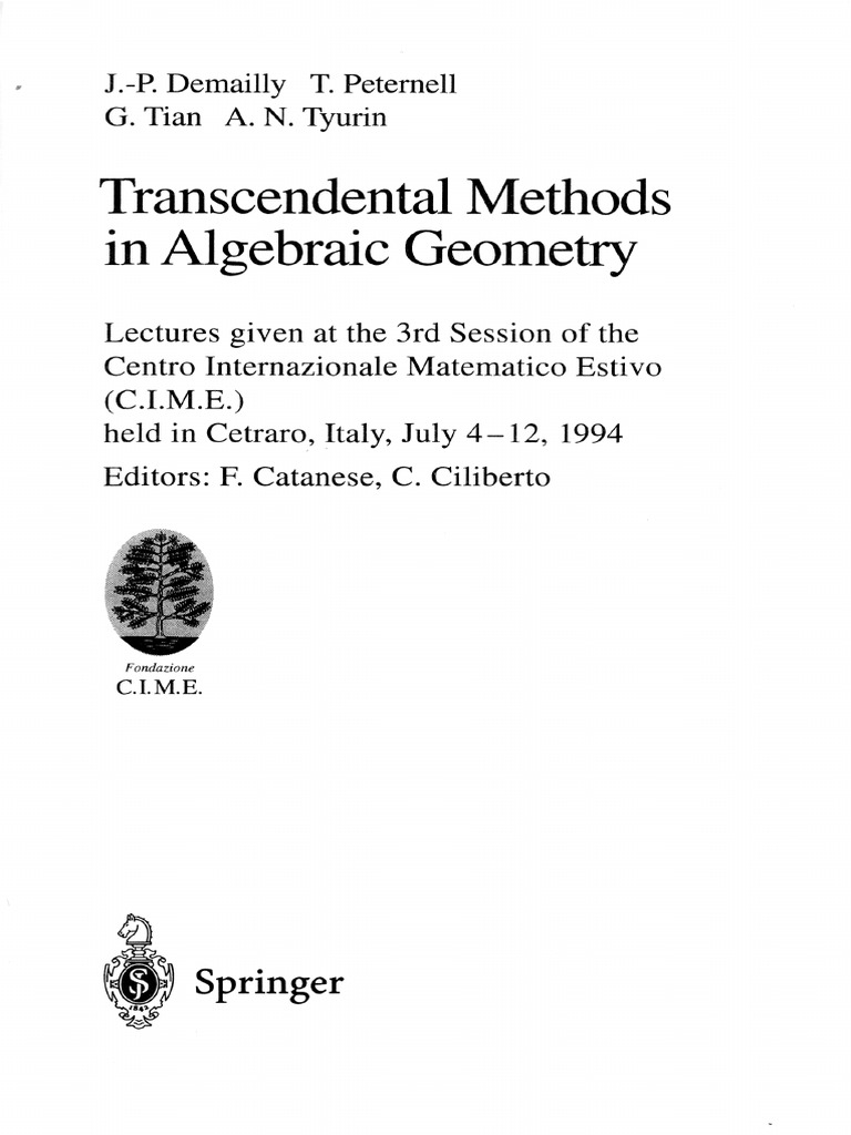 Transcendental Methods in Algebraic Geometry: J.-P. Demailly T ...