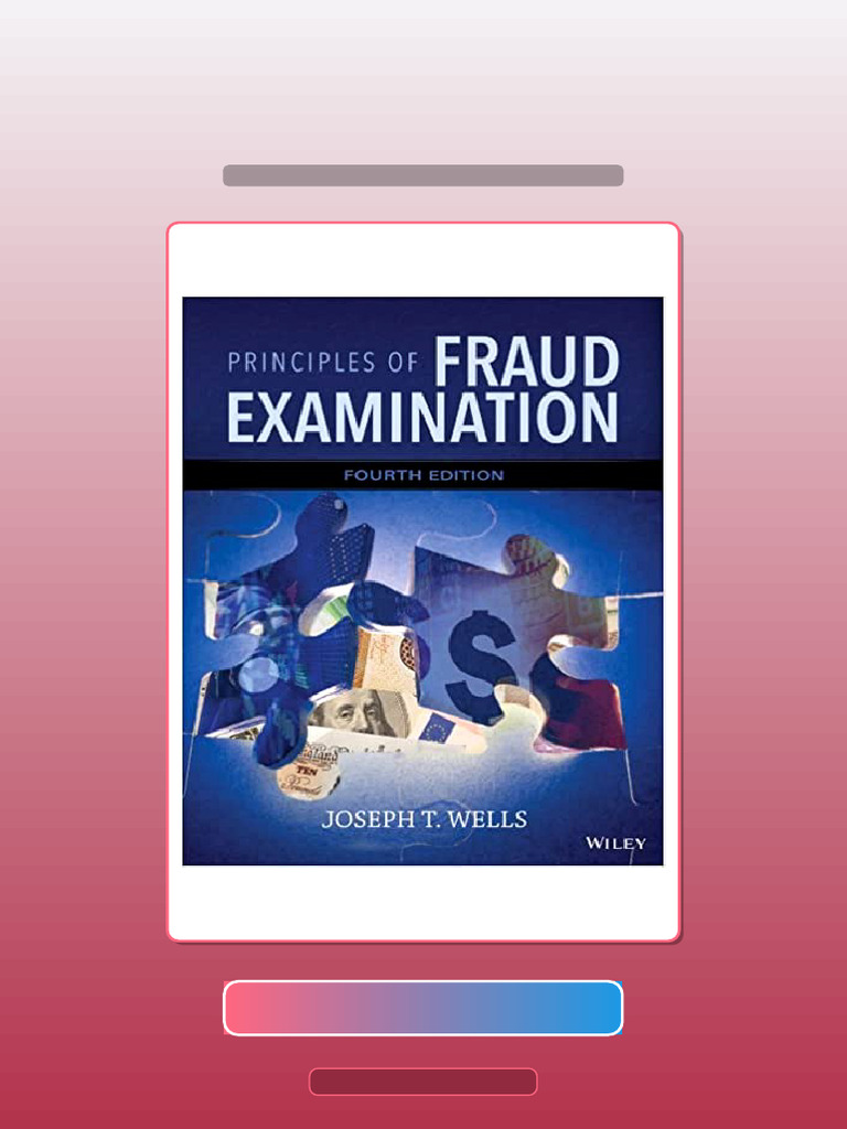 Principles of Fraud Examination by Wells Official Test Bank | PDF ...