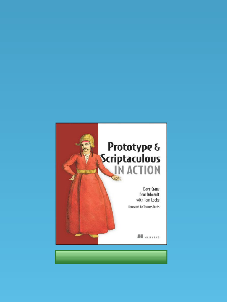 (Ebook) Prototype and Scriptaculous in Action by Dave Crane, Bear ...