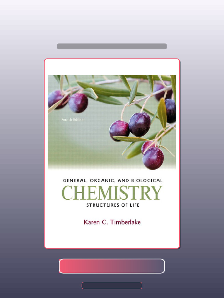 General Organic and Biological Chemistry Structures of Life 4E 4th Edition Karen C Timberlake ...