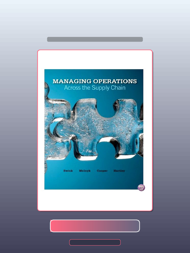 Managing Operations Across The Supply Chain 2nd Edition by Swink Ebook ...