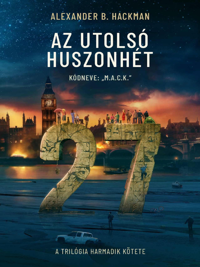 Alexander B. Hackman - Az Utolsó Huszonhét 3. - Kódneve M.a.C.K | PDF
