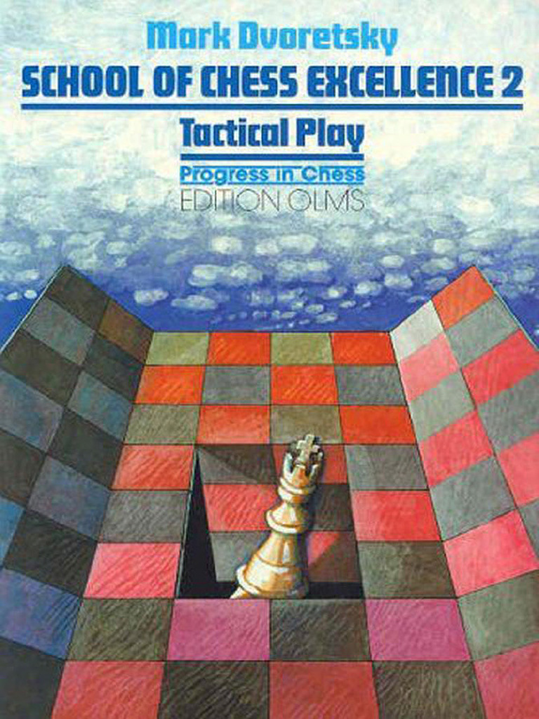 School of Chess Excellence II | PDF