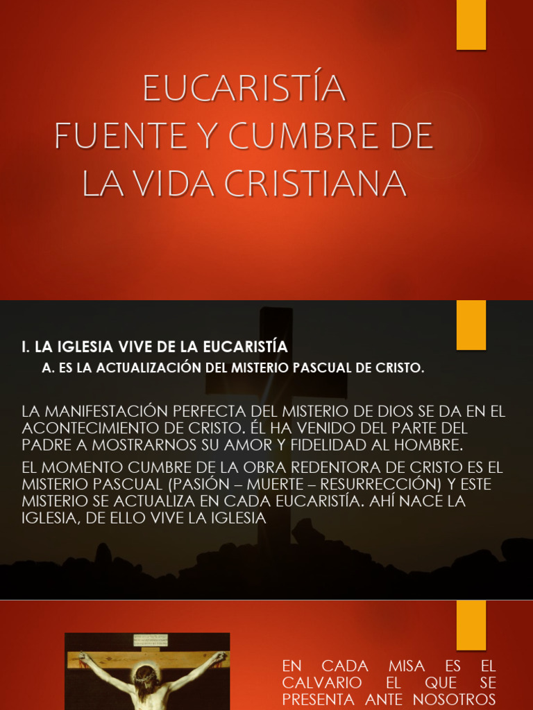 La Eucaristía: Fuente de Vida Cristiana | PDF | eucaristía | Cristo ...