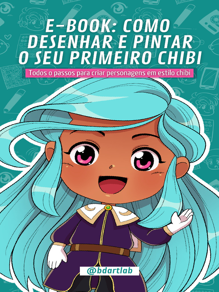 Como Desenhar Chibis: Guia Completo | PDF | Desenho