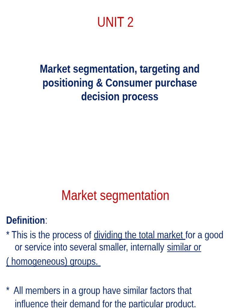 Unit 2-Stp & Consumer Decision Making Process | PDF | Market ...