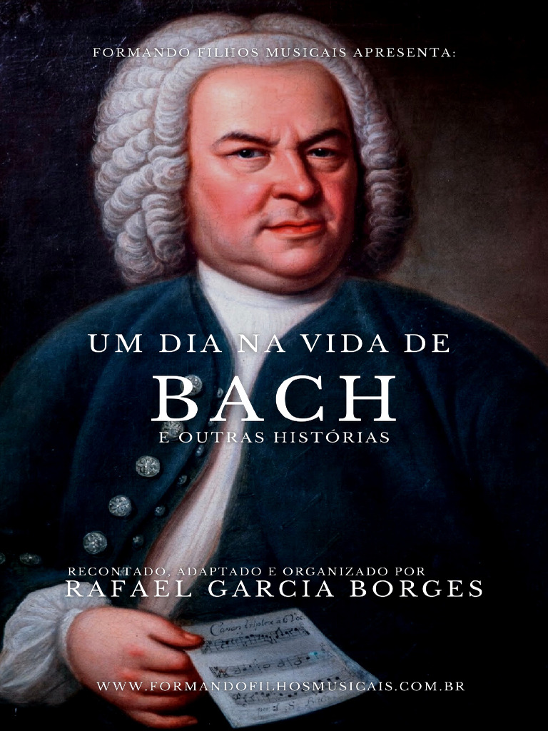 Vida e Música de Johann Sebastian Bach | PDF | Johann Sebastian Bach | Coro