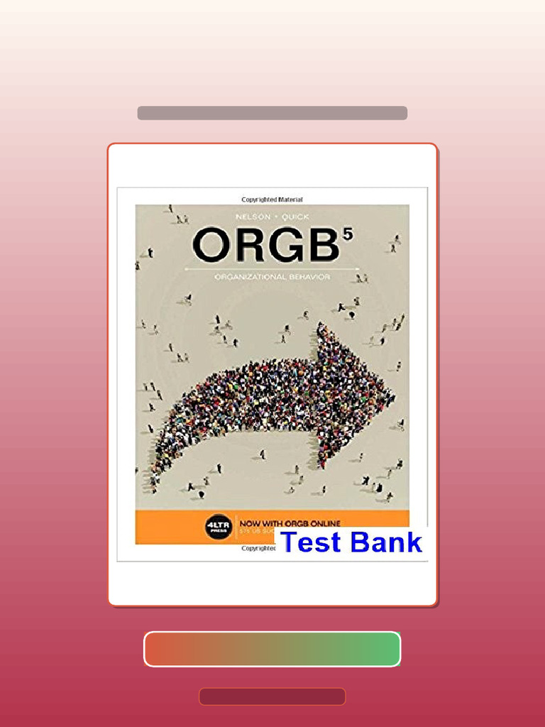 ORGB 5th Edition Nelson Ebook and TestBank Bundle Unlocked Test Bank | PDF