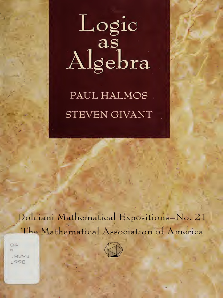 Logic as Algebra: A Mathematical Approach | PDF | Mathematics ...