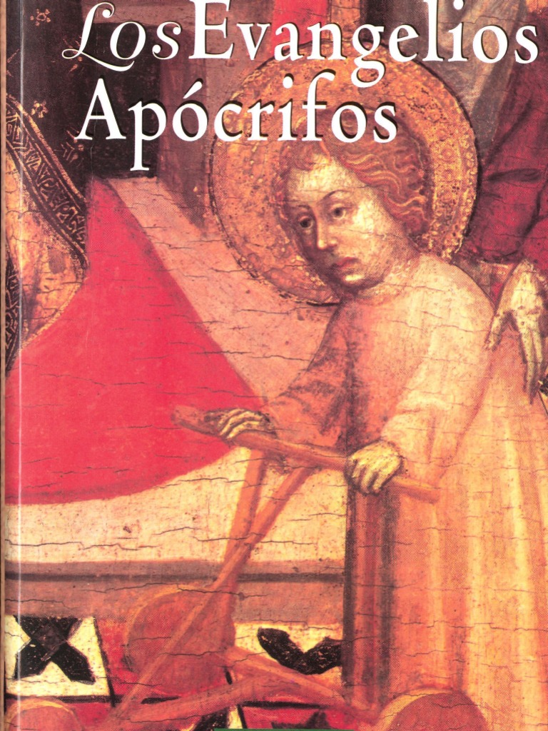 AURELIO DE SANTOS OTERO. Los Evangelios Apócrifos | PDF