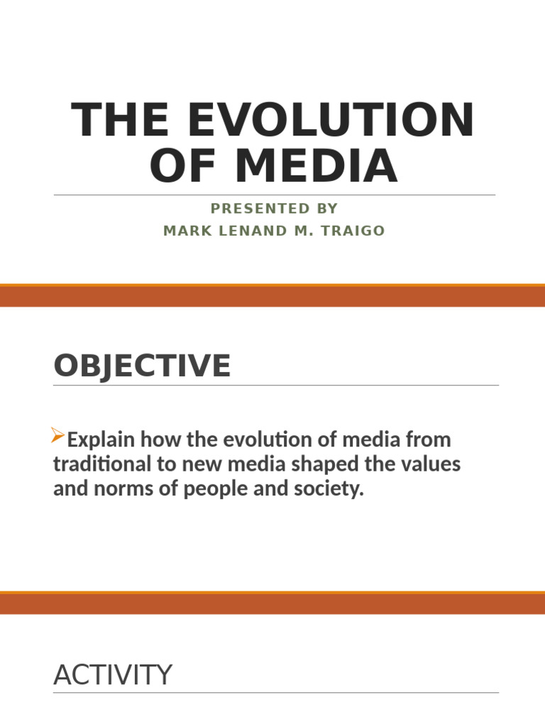 Evolution of Media: Impact on Society | PDF | Mass Media | Human ...