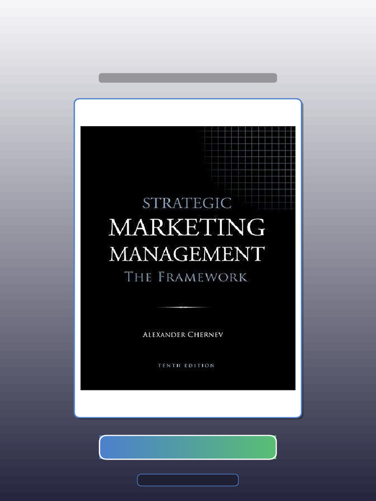 Strategic Marketing Management The Framework 10th Edition Ebook and TestBank Bundle Instructor ...