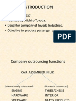 Founded in 1937. - Founded by Kiichiro Toyoda. - Daughter Company of Toyoda Industries. - Objective To Produce Passenger Car Engines