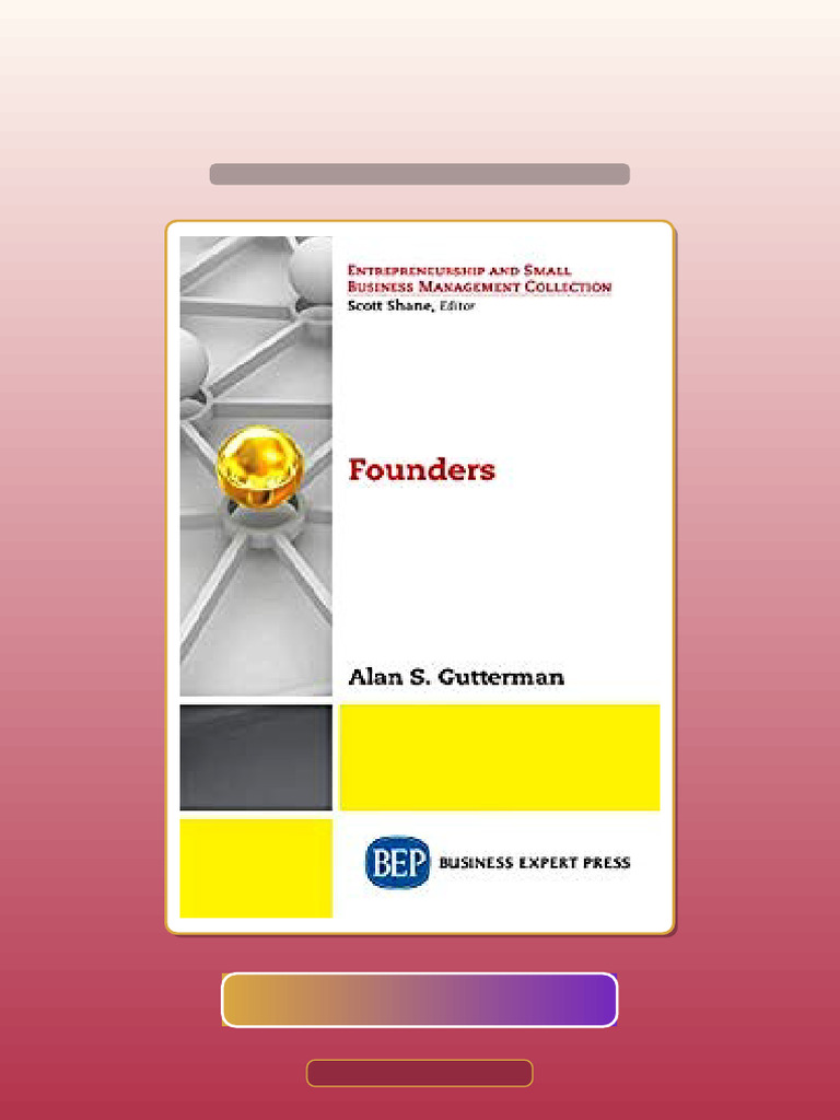 Founders by Alan S Gutterman Ebook and TestBank Bundle Fast Access | PDF