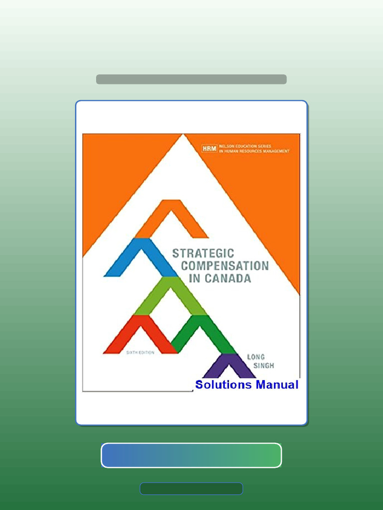 Strategic Compensation in Canada Canadian 6th Edition Long Ebook and ...