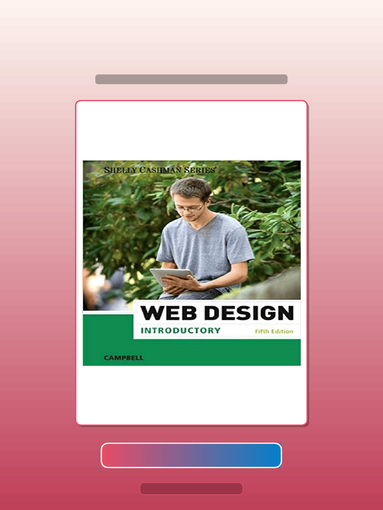 Web Design Introductory 5th Edition by Campbell A Ebook and TestBank ...
