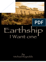 Earthship I Want One Reynolds Michael