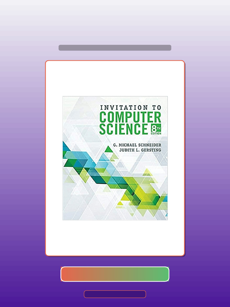 Invitation To Computer Science 8th Edition by GMichael Schneider Ebook ...