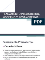 To Premoderno, Moderno y Potmoderno