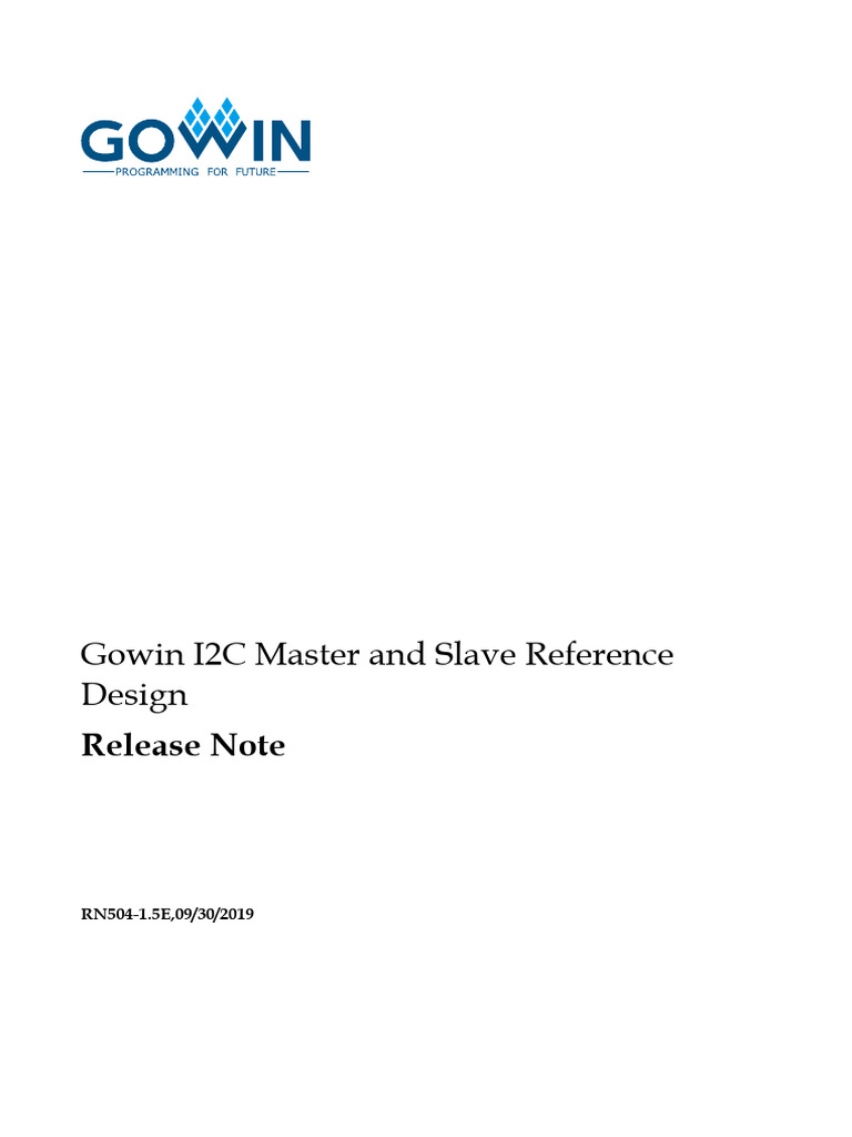 RN504-1.5E_Gowin I2C Master and Slave Reference Design Release Note ...