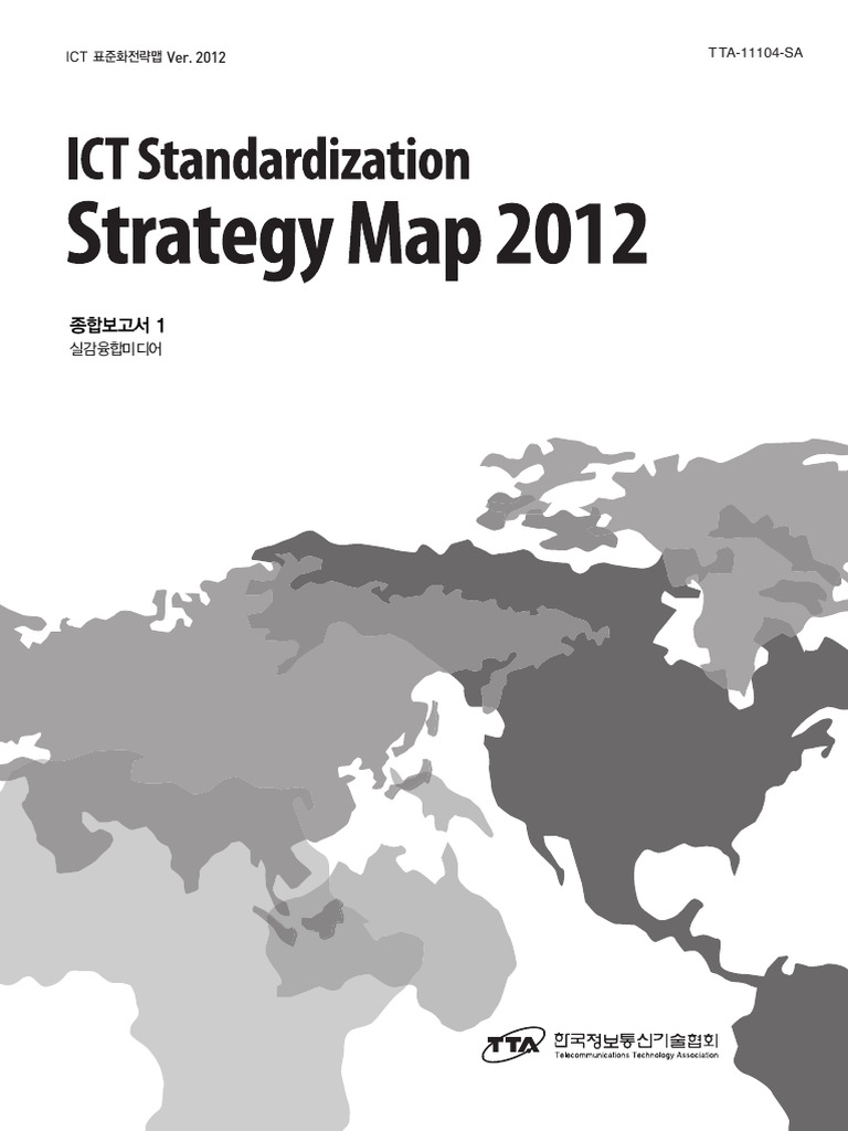 2012 ICT Standardization Strategy Map | PDF