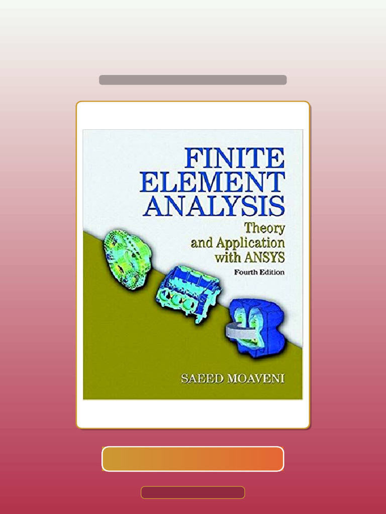 Finite Element Analysis Theory and Application With ANSYS 4th Edition ...
