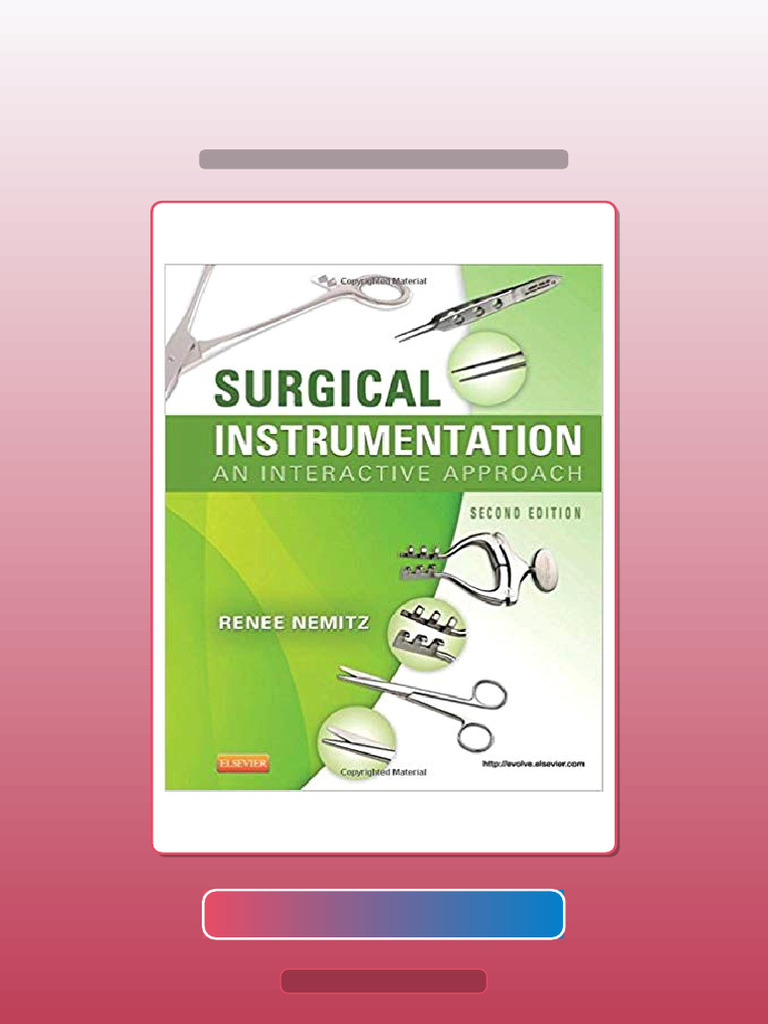 Surgical Instrumentation An Interactive Approach 2E by Renee Nemitz CST ...