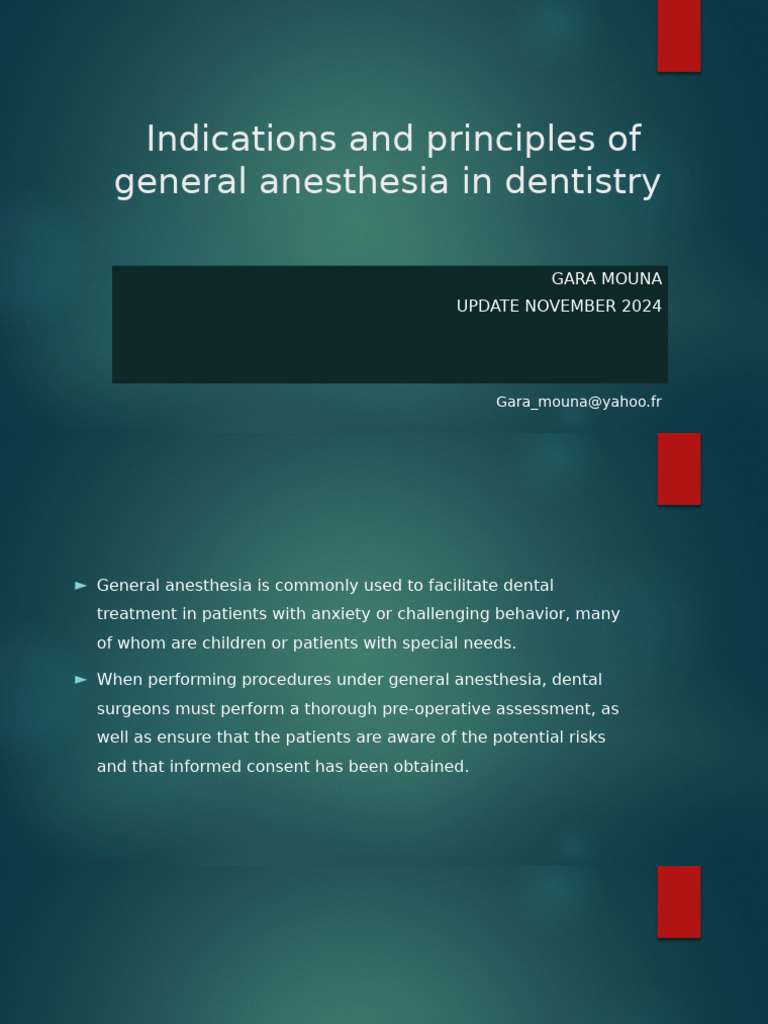 General Anesthesia in Dentistry: Indications | PDF | Anesthesia | Surgery