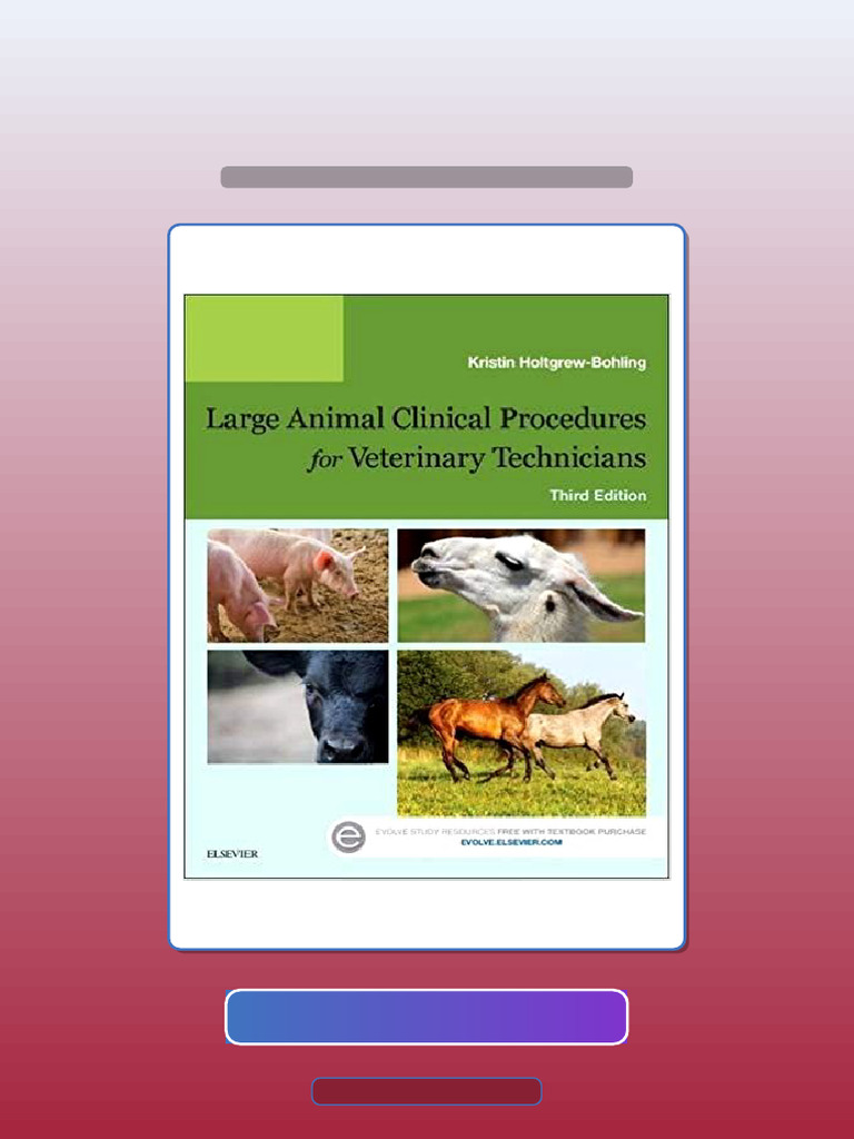 Large Animal Clinical Procedures For by Veterinary Technicians 3rd ...