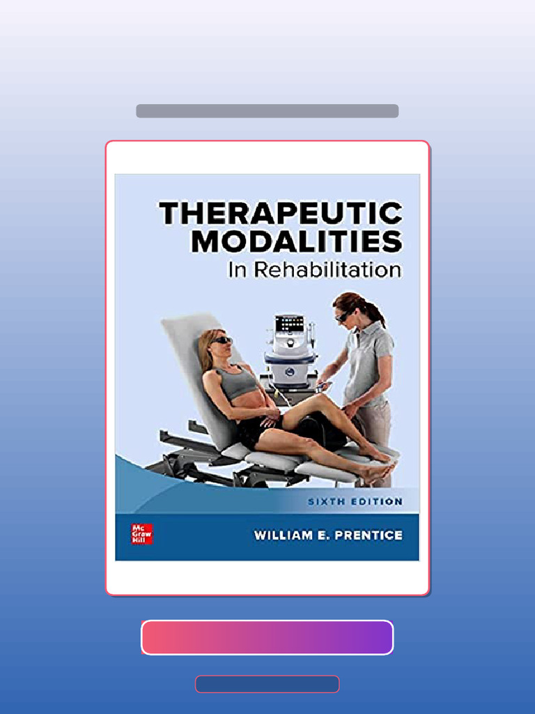 Therapeutic Modalities in Rehabilitation Sixth Edition Ebook and ...
