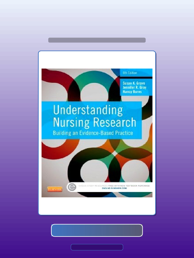 Understanding Nursing Research Building An EvidenceBased Practice 6e ...