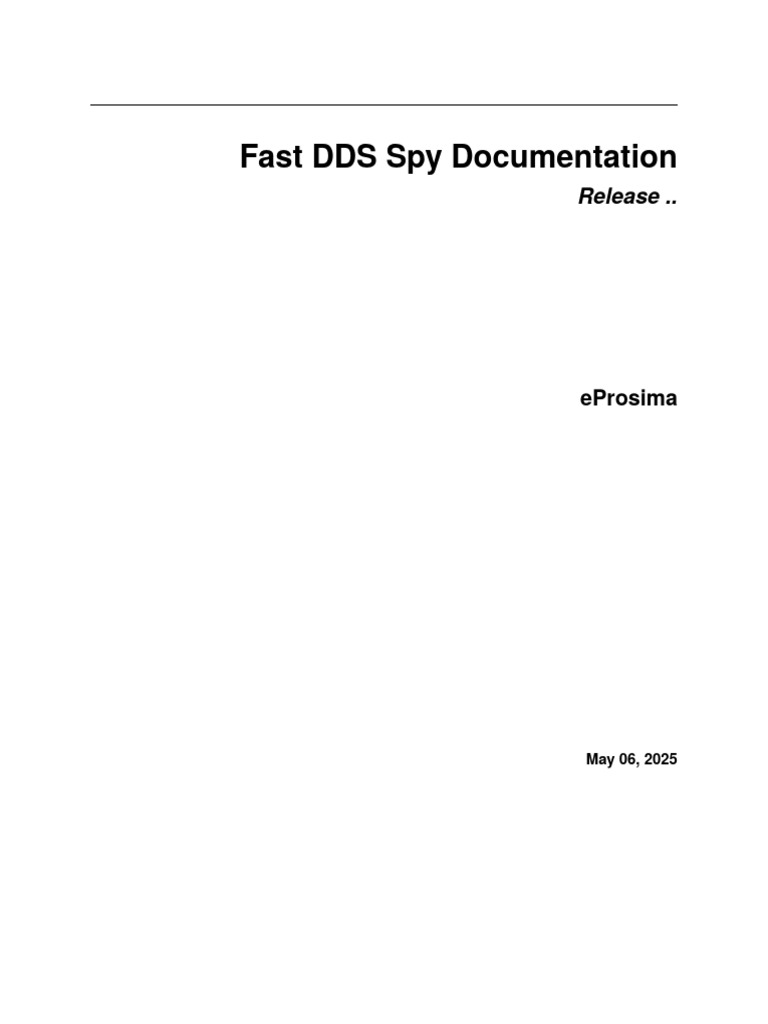 Fast DDS Spy User Guide | PDF | Command Line Interface | Databases
