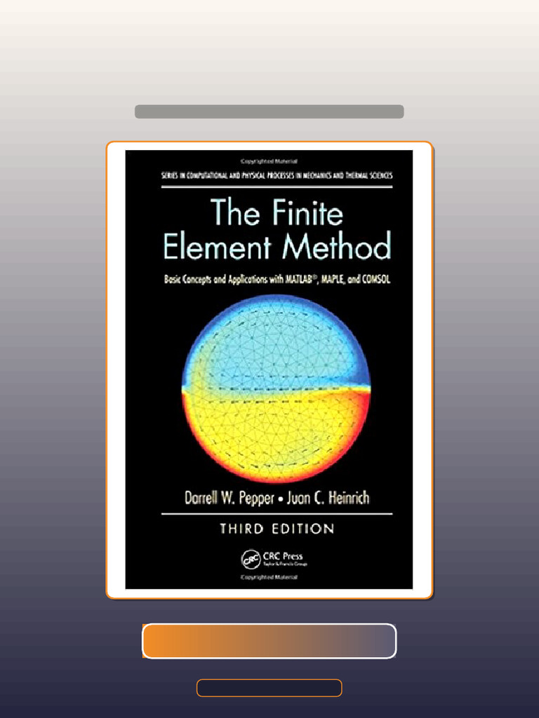 Finite Element Method Basic Concepts and Applications With MATLAB MAPLE ...