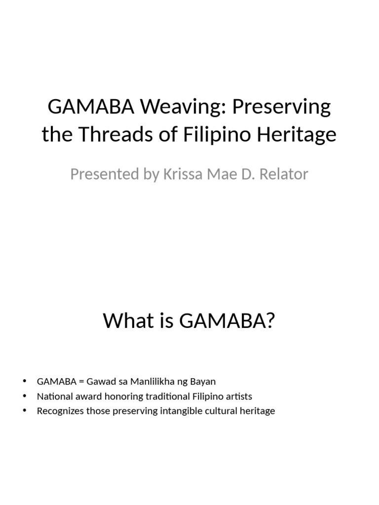 GAMABA Weaving Presentation | PDF