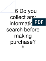 Q.6 Do You Collect Any Information Search Before Making Purchase?
